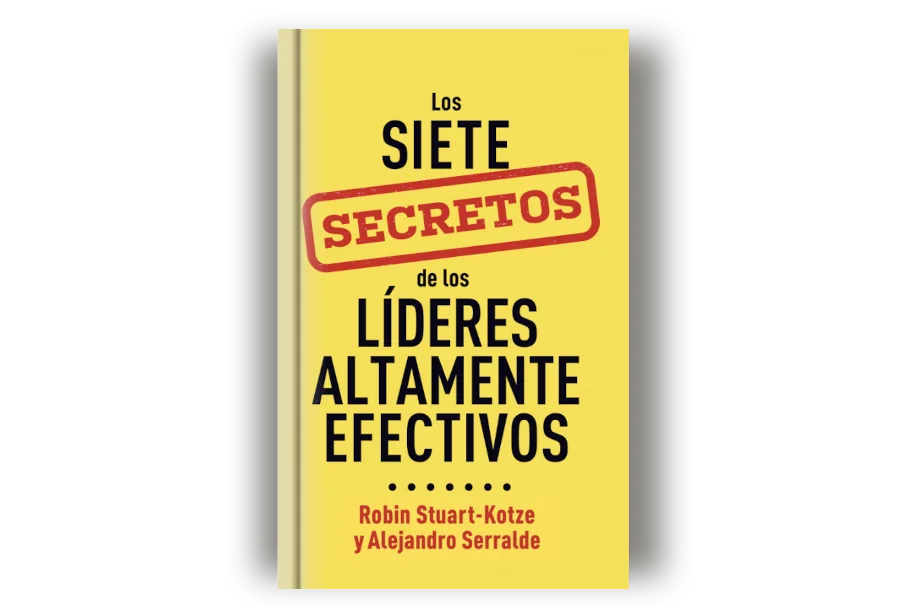 Portada Los Siete Secretos de los Líderes Altamente Efectivos